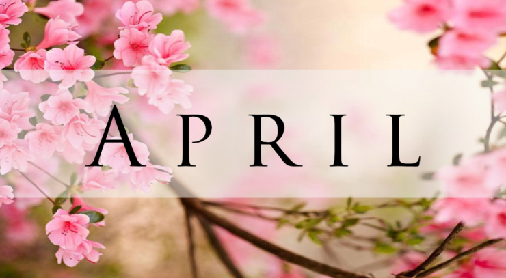 APRIL NEWS & EVENTS